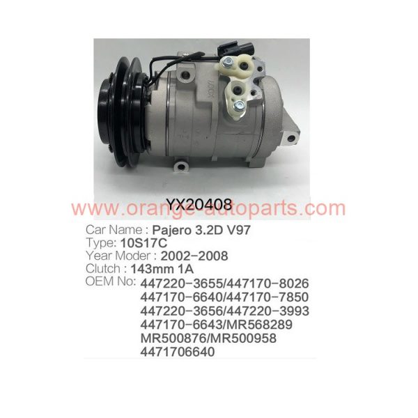 China Manufacturer Mr500876 Mr500958 447170-6640 447170-7850 447220-3656 AC Compressor 10s17c For Mitsubishi Pajero 3.2d V97